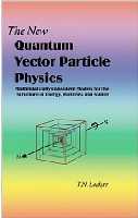The New Quantum Vector Particle Physics 520.jpg