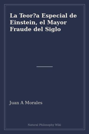 La Teor a Especial de Einstein, el Mayor Fraude del Siglo (placeholder cover)