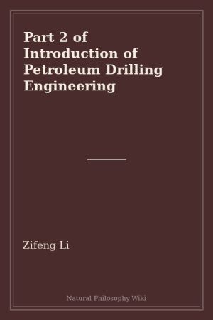 Part 2 of Introduction of Petroleum Drilling Engineering (placeholder cover)